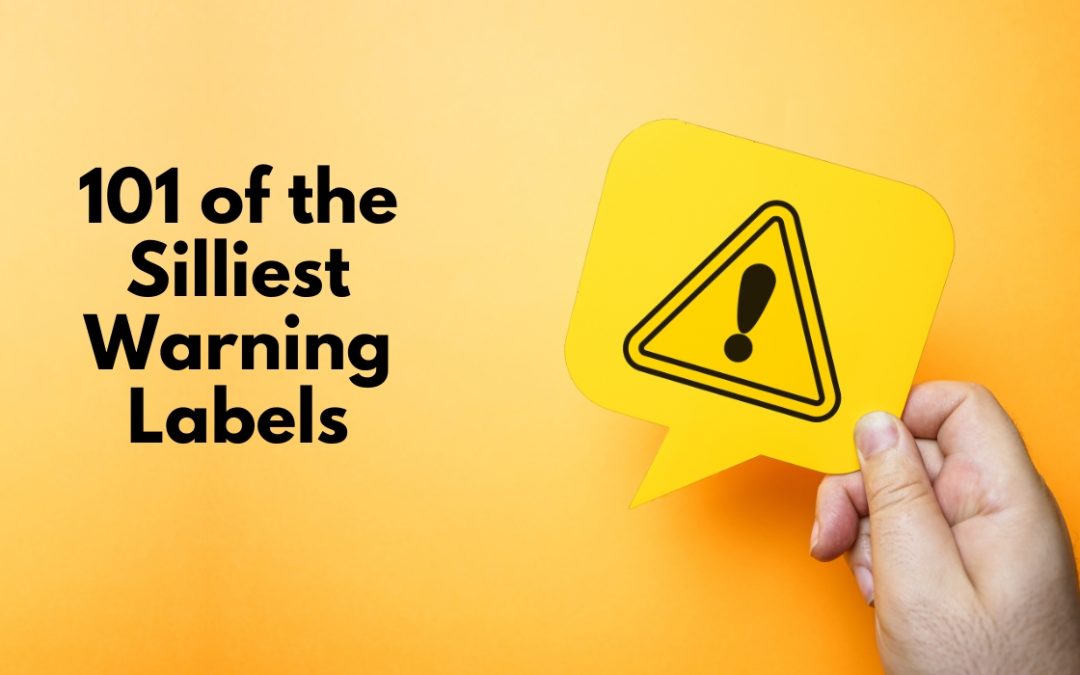 101 of the Silliest Warning Labels | Rennie Gabriel Guidelines For Choosing The Right Shoes For Outfits